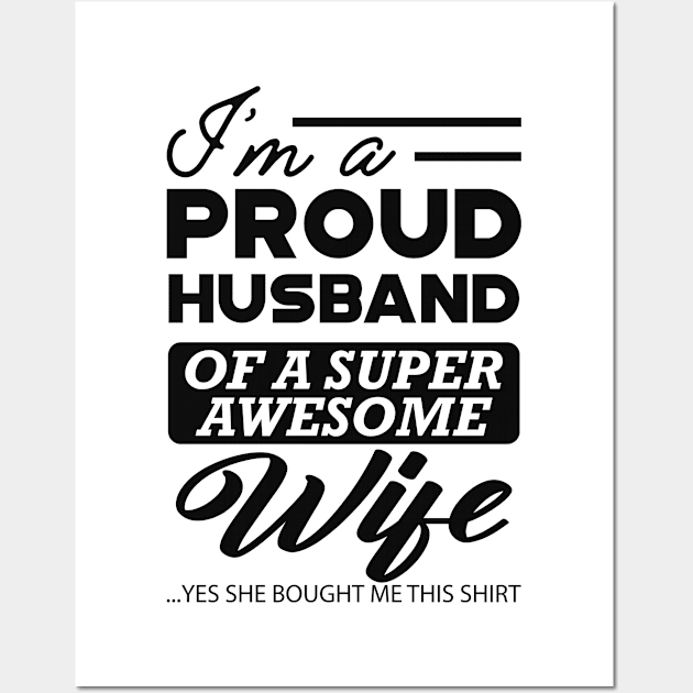 Proud husband of awesome wife Wall Art by KC Happy Shop